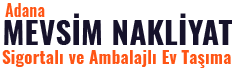 Ceyhan Evden Eve - Mevsim Nakliyat